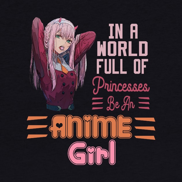 In a World full of Princesses Be an Anime Girl by DesStiven